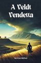 A Veldt Vendetta, Mitford Bertram
