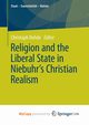 Religion and the Liberal State in Niebuhr's Christian Realism, 