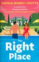 The Right Place, Money-Coutts Sophia