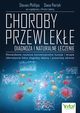 Choroby przewleke diagnoza i naturalne leczenie, Phillips Steven