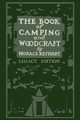 The Book Of Camping And Woodcraft (Legacy Edition), Kephart Horace