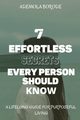 7 Effortless Secrets Every Person Should Know, Borode Ademola