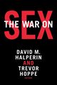 The War on Sex, 