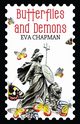 Butterflies and Demons, Chapman Eva
