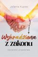 Wykradziona z zakonu, Kupiec Jolanta