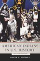 American Indians in U.S. History, Nichols Roger L.