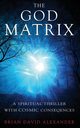 The God Matrix, Alexander Brian David