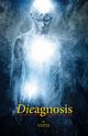 Dieagnosis, Harbor Voice of the