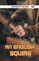 An English Squire, R. Coleridge Christabel