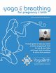 yoga and breathing for pregnancy and birth, Dean Ramponi Susannah