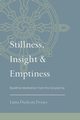 Stillness, Insight, and Emptiness, Dorjee Lama Dudjom