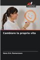 Cambiare la propria vita, Ramaroson Hans Eric