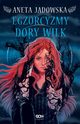 Egzorcyzmy Dory Wilk, Jadowska Aneta