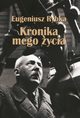 Kronika mego ycia, Rybka Eugeniusz