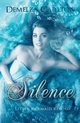 Silence, Carlton Demelza