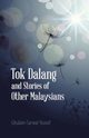 Tok Dalang and Stories of Other Malaysians, Yousof Ghulam-Sarwar