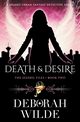 Death & Desire, Wilde Deborah