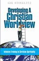 Developing a Christian Worldview, Stieglitz Gil