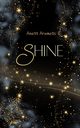 Shine, Arumets Anett