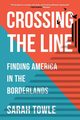 Crossing the Line, Towle Sarah