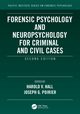 Forensic Psychology and Neuropsychology for Criminal and Civil Cases, 