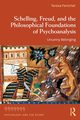 Schelling, Freud, and the Philosophical Foundations of Psychoanalysis, Fenichel Teresa