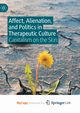 Affect, Alienation, and Politics in Therapeutic Culture, Salmenniemi Suvi