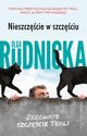 Nieszczcie w szczciu, Rudnicka Olga