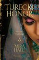 Turecki honor, Hafif Mira