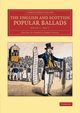 The English and Scottish Popular Ballads - Volume             2, 