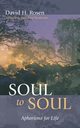 Soul to Soul, Rosen David H.