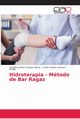 Hidroterapia - Método de Bar Ragaz, Chaguay Blacio Andreina Jaritza