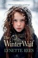 The Winter Waif, Rees Lynette