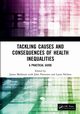 Tackling Causes and Consequences of Health Inequalities, 