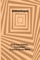 Sebastopol, Tolstoy graf Leo