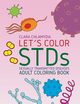 Let's color STDs - Adult Coloring Book, Chlamydia Clara