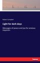 Light for dark days, Campbell Robert