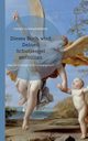 Dieses Buch wird Deinen Schutzengel enthllen, zu Moschdehner Herold
