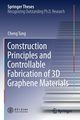 Construction Principles and Controllable Fabrication of 3D Graphene Materials, Tang Cheng