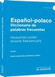 Diccionario de palabras frecuentes Espanol-polaco Hiszpasko-polski sownik frekwencyjny, 