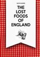 The Lost Foods of England, Hughes Glyn