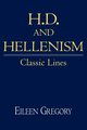 H. D. and Hellenism, Gregory Eileen
