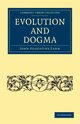 Evolution and Dogma, Zahm John Augustine