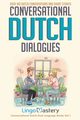 Conversational Dutch Dialogues, Lingo Mastery