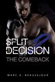 Split Decision 2, Beausejour Marc A.