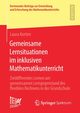 Gemeinsame Lernsituationen im inklusiven Mathematikunterricht, Korten Laura