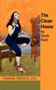 The Clean House, Ruhl Sarah Playwright