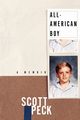 All-American Boy, Peck Scott