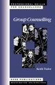 Group Counselling, Tudor Keith