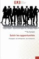 Saisir les opportunits, Collectif